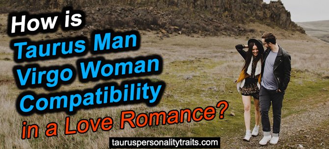 Taurus Man and Virgo Woman Love Compatibility